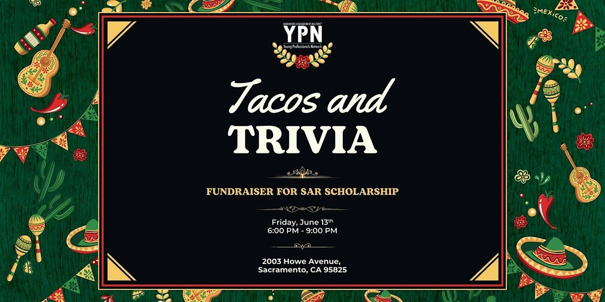 Tacos & Trivia - Fundraiser for SAR Scholarship, 13 June | Event in Sacramento | AllEvents