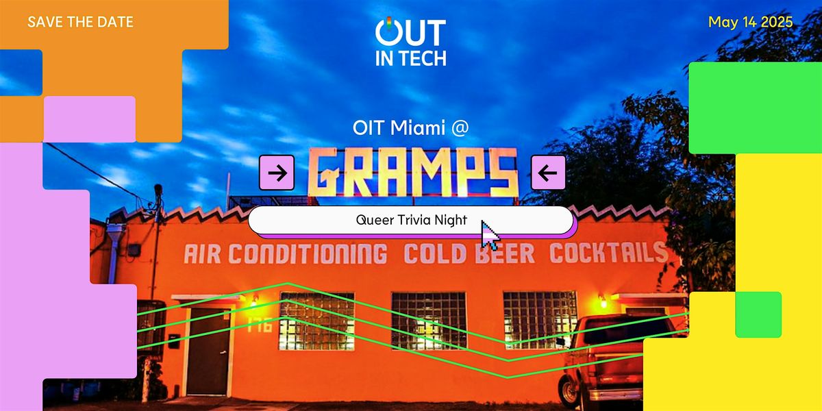 Out in Tech Miami | Queer Trivia Night at Gramps Wynwood, 4 June | Event in Miami | AllEvents