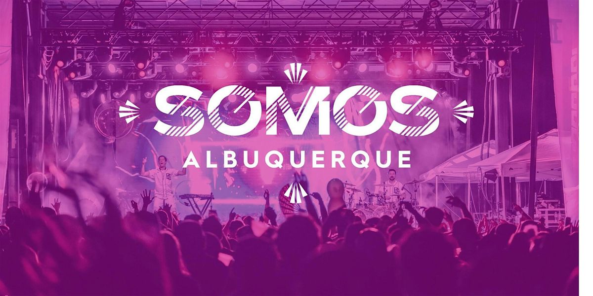 SOMOS ABQ Festival: A Love Letter to Albuquerque, 10 May | Event in Albuquerque | AllEvents