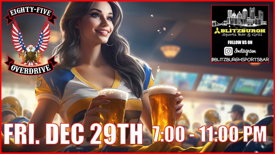 85 Overdrive Returns to Blitzburgh Live!!, Blitzburgh Sports Bar and