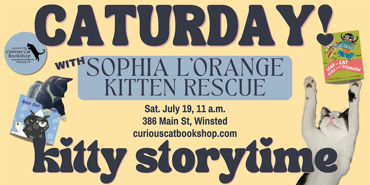 CATURDAY! Kitty Storytime with Sophia L'Orange Kitten Rescue, 19 July | Event in Winsted | AllEvents
