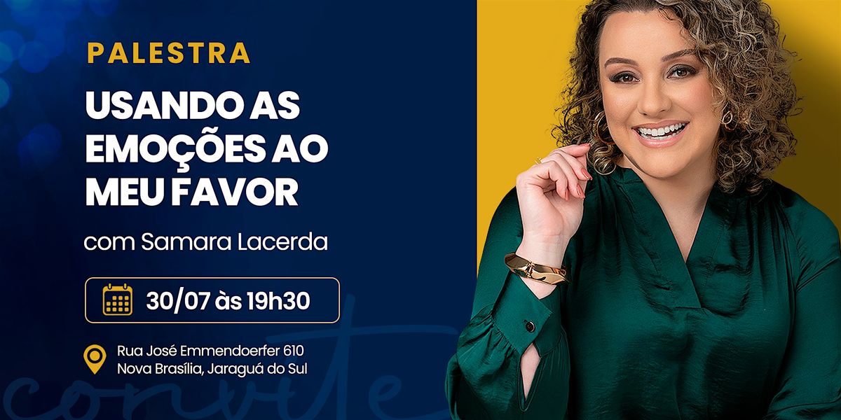 Palestra: Usando as emoções ao meu Favor, 30 July | Event in Nova Brasília | AllEvents