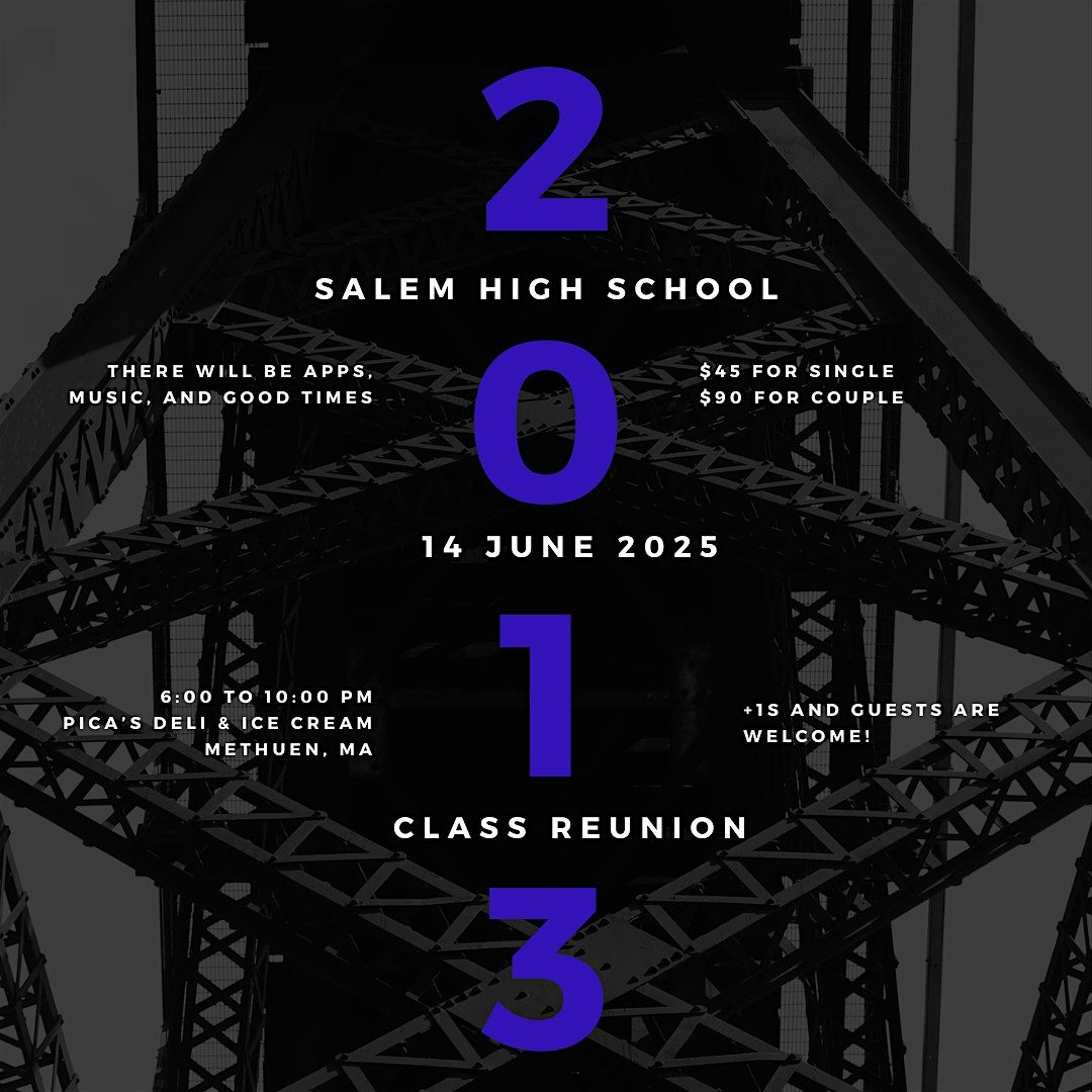 Salem High School Class of 2013 | 10 Year Reunion, 14 June | Event in Methuen | AllEvents