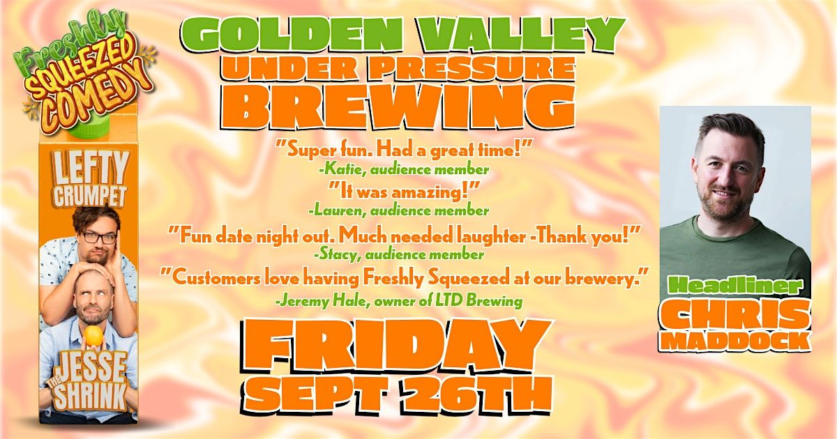 Freshly Squeezed Comedy at Under Pressure Brewing in Golden Valley, MN, 26 September | Event in Golden Valley