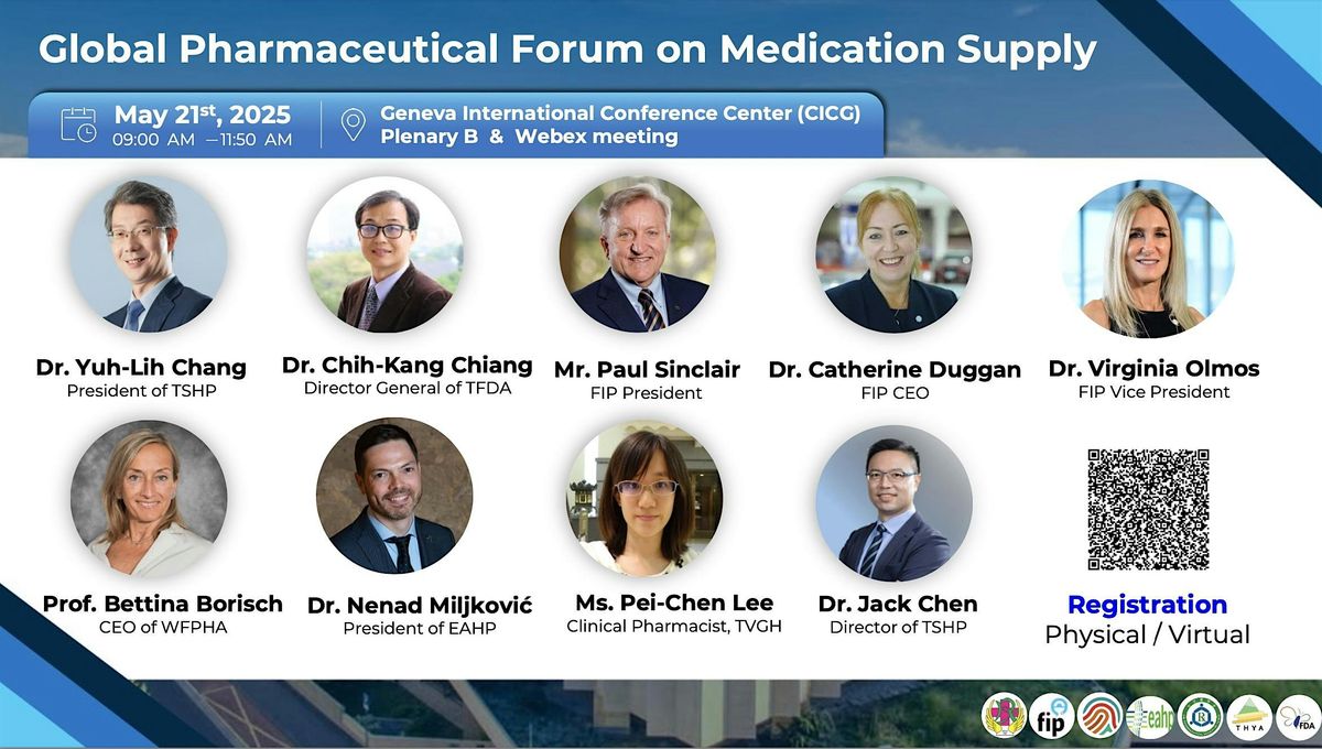 Global Pharmaceutical Forum on Medic*tion Supply, 21 June | Event in Genève | AllEvents