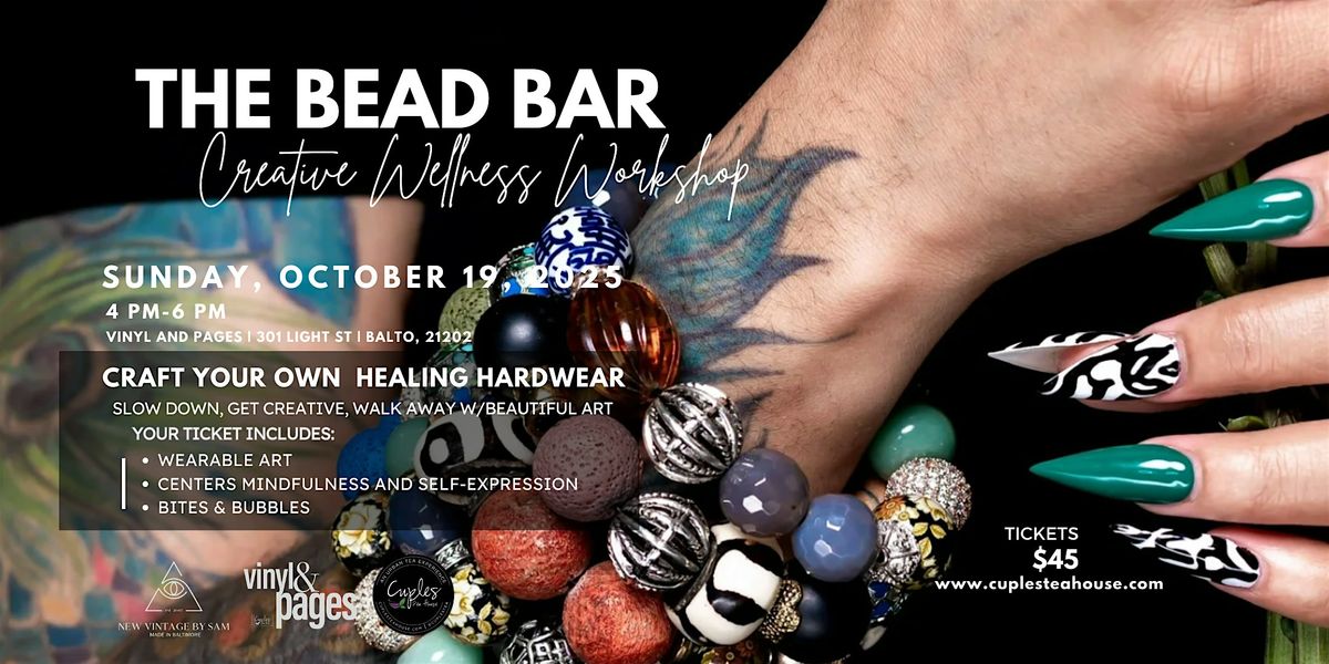 The Bead Bar Workshop by  New Vintage by Sam, 19 October | Event in Baltimore | AllEvents