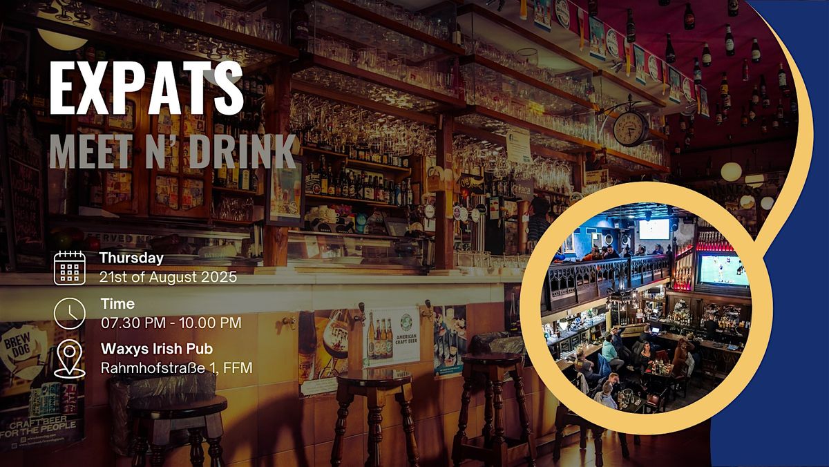 Expats Meet n' Drink - Frankfurt Edition, 21 August | Event in Frankfurt am Main | AllEvents
