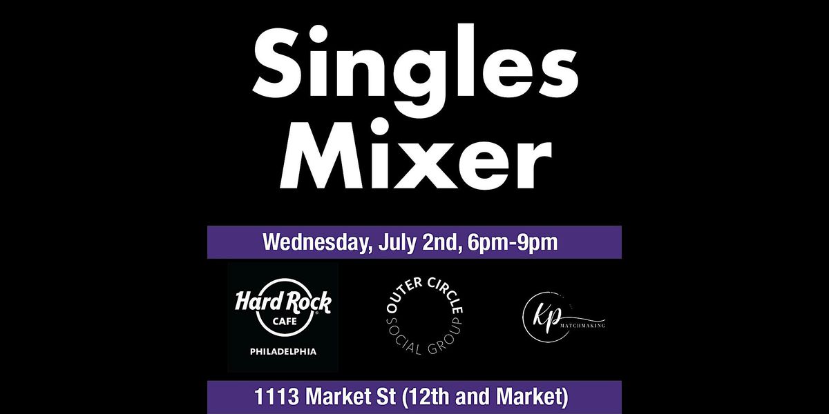 KP Matchmaking and Outer Circle Social Group Singles Mixer, 2 July | Event in Philadelphia | AllEvents