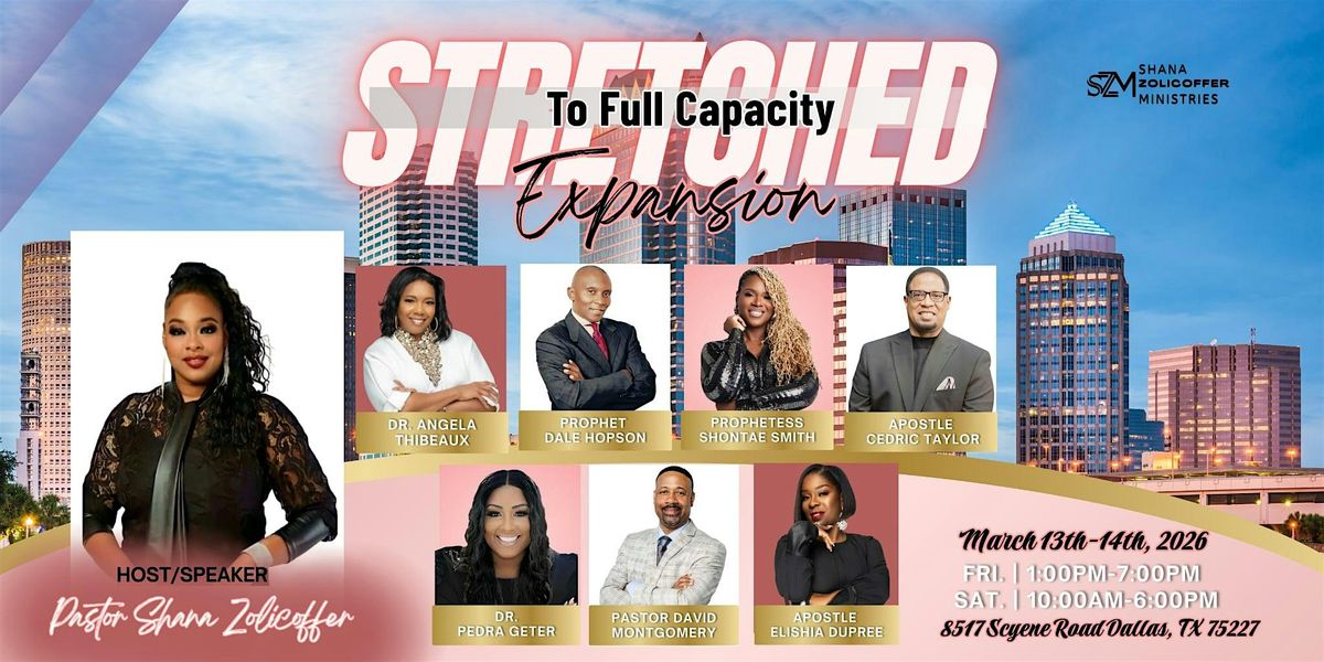 Stretched To Full Capacity: Expansion, 13 March | Event in Dallas | AllEvents