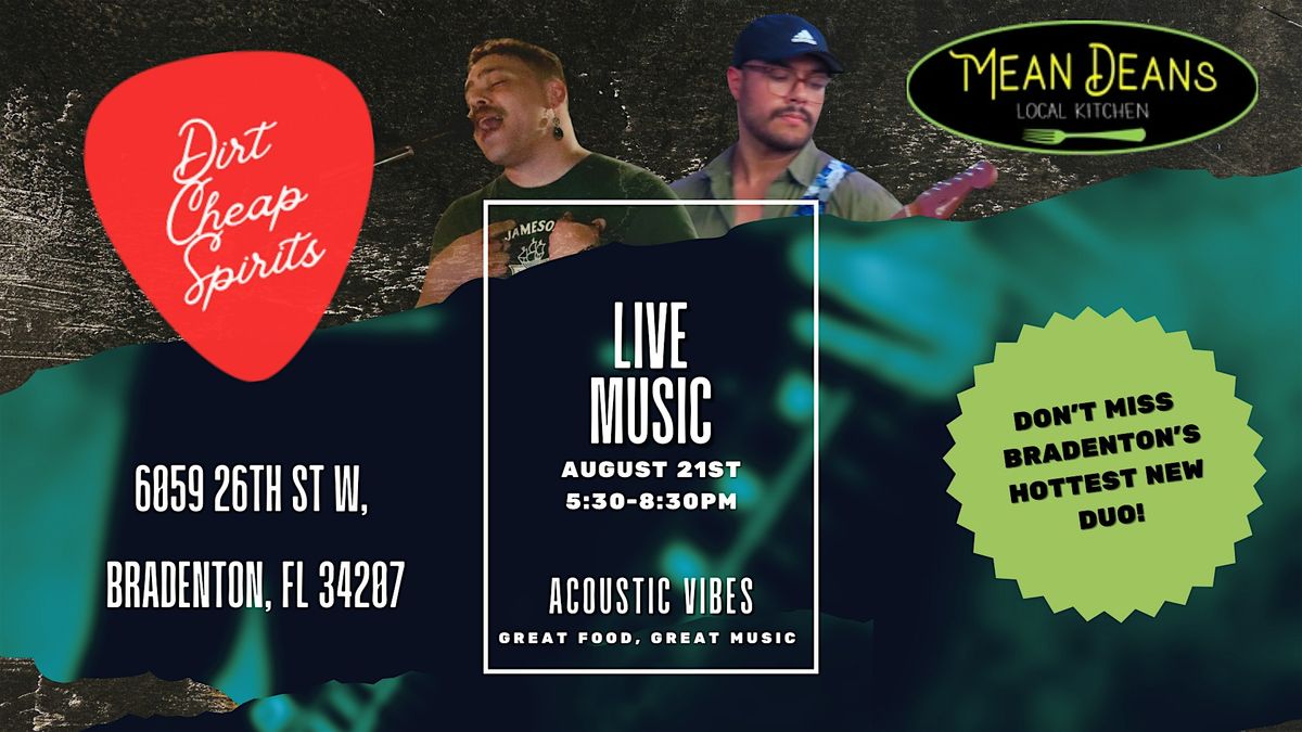 Dirt Cheap Spirits ACOUSTIC LIVE at Mean Deans!, 21 August | Event in Bradenton | AllEvents