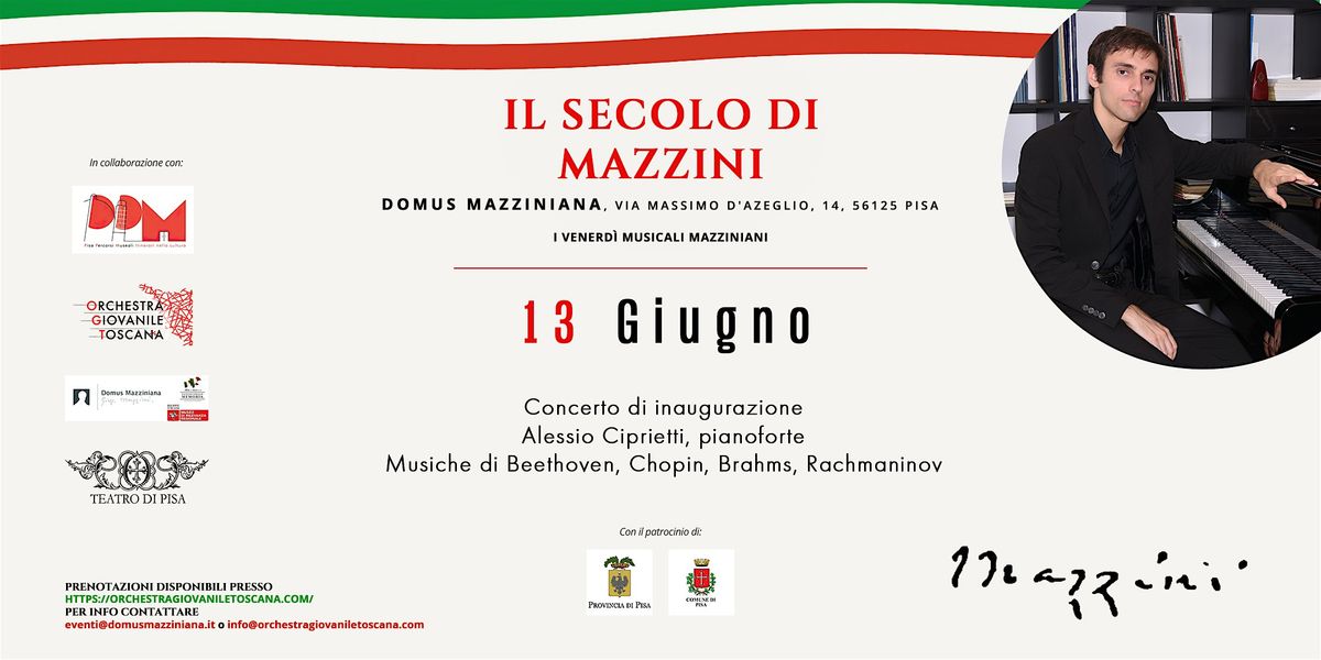Concerto di inaugurazione - Il secolo di Mazzini, 13 June | Event in Pisa | AllEvents