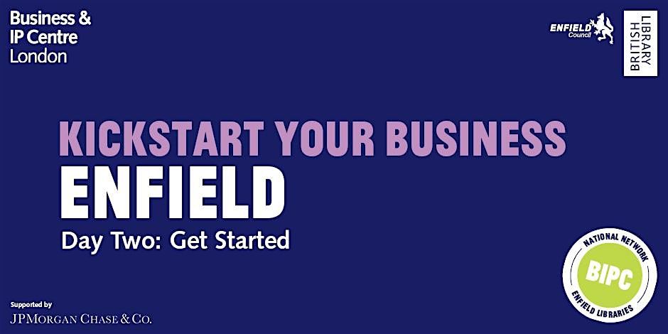 Day 2: Kickstart Your Business - Get Started (HYBRID), 4 December | Event in London | AllEvents