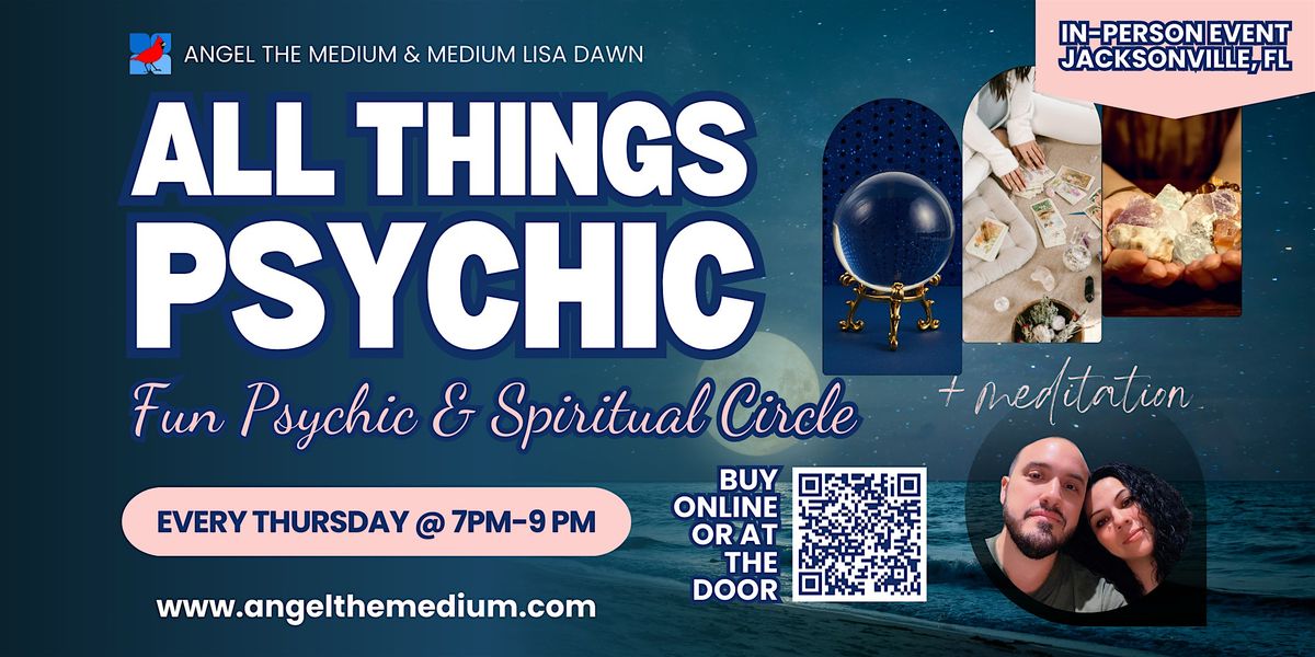 All Things Psychic & Spirit Circle In-Person Thursdays w/ Angel The Medium | Event in Jacksonville | AllEvents