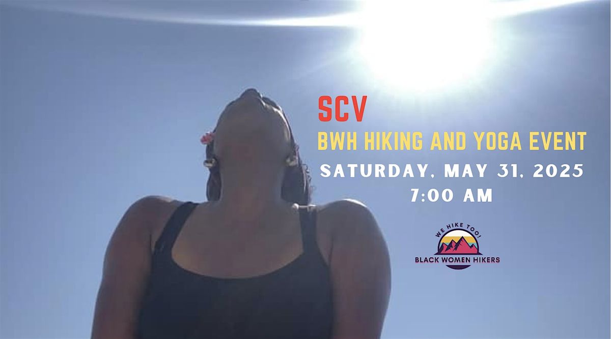 BWH Hiking and Yoga Adventure, 31 May | Event in Santa Clarita | AllEvents