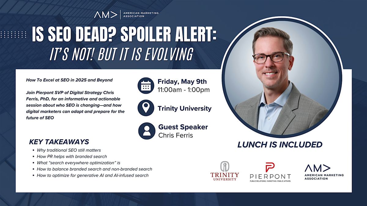 Is SEO Dead? Spoiler Alert: It’s Not! But it is Evolving | Event in San Antonio | AllEvents