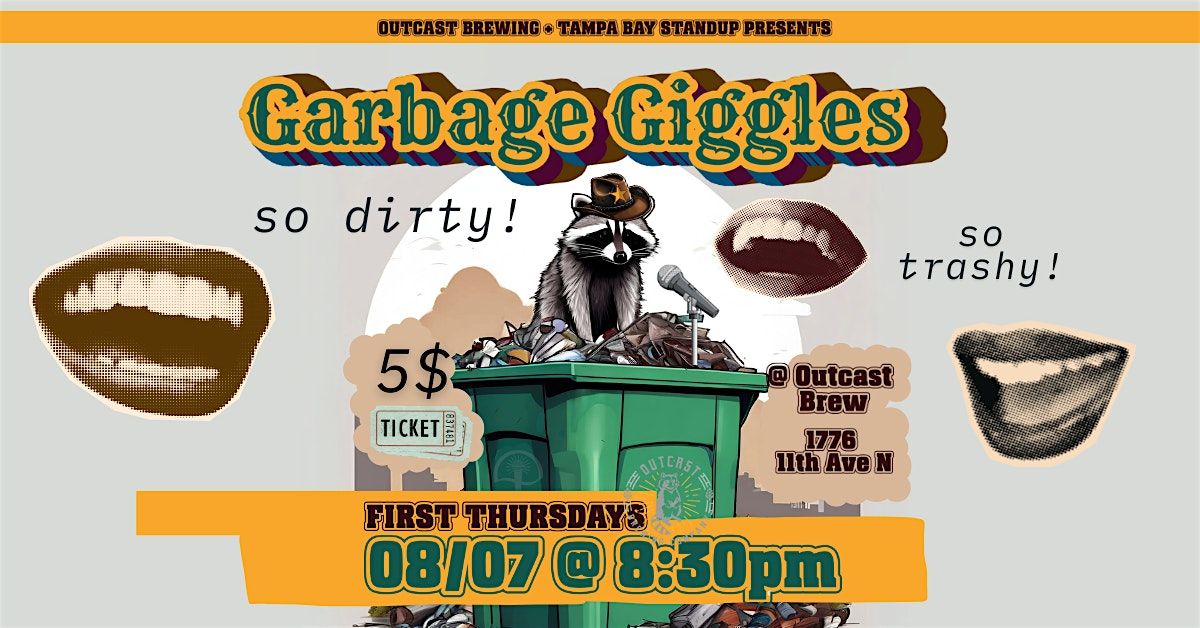 Garbage Giggles: A Trashy Comedy Show, 7 August | Event in St. Petersburg | AllEvents