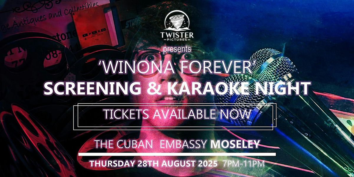Winona Forever Feature Film Screening & Karaoke Night!, 28 August | Event in Moseley | AllEvents