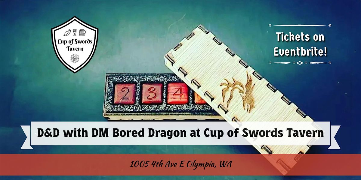 D&D with DM Bored Dragon, 29 June | Event in Olympia | AllEvents