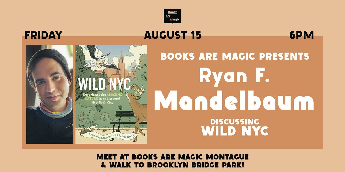 Book Talk & Nature Walk w/ Ryan F. Mandelbaum: Wild NYC, 15 August | Event in Brooklyn | AllEvents