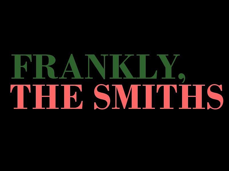 Frankly, The Smiths/ Manchester/ The Star & Garter/ January 31st 2026, 31 January | Event in Manchester