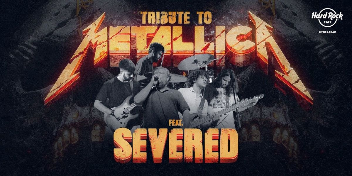 Tribute to Metallica Ft. Severed