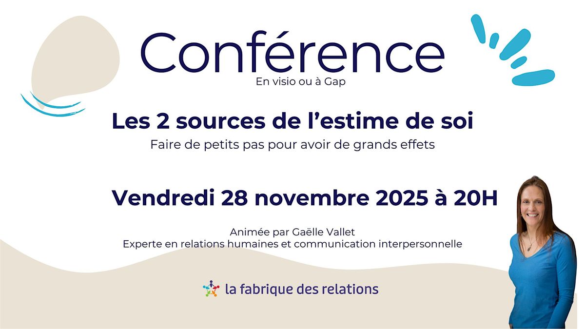 Les 2 sources de l’estime de soi, 28 November | Event in Gap | AllEvents