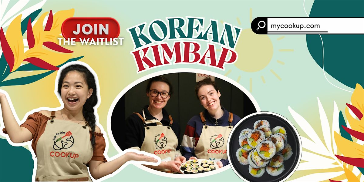 Korean Easy Kimbap (Sushi rolls) Cooking Class - Join the Waitlist | Event in Dublin | AllEvents