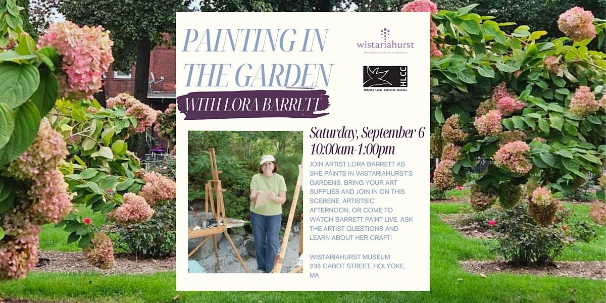 Painting in the Garden with Lora Barrett, 6 September | Event in Holyoke | AllEvents