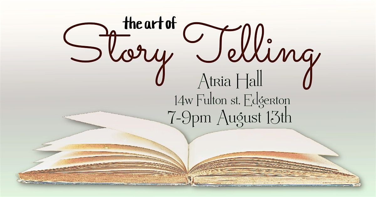 The Art of Storytelling, 13 August | Event in Edgerton | AllEvents