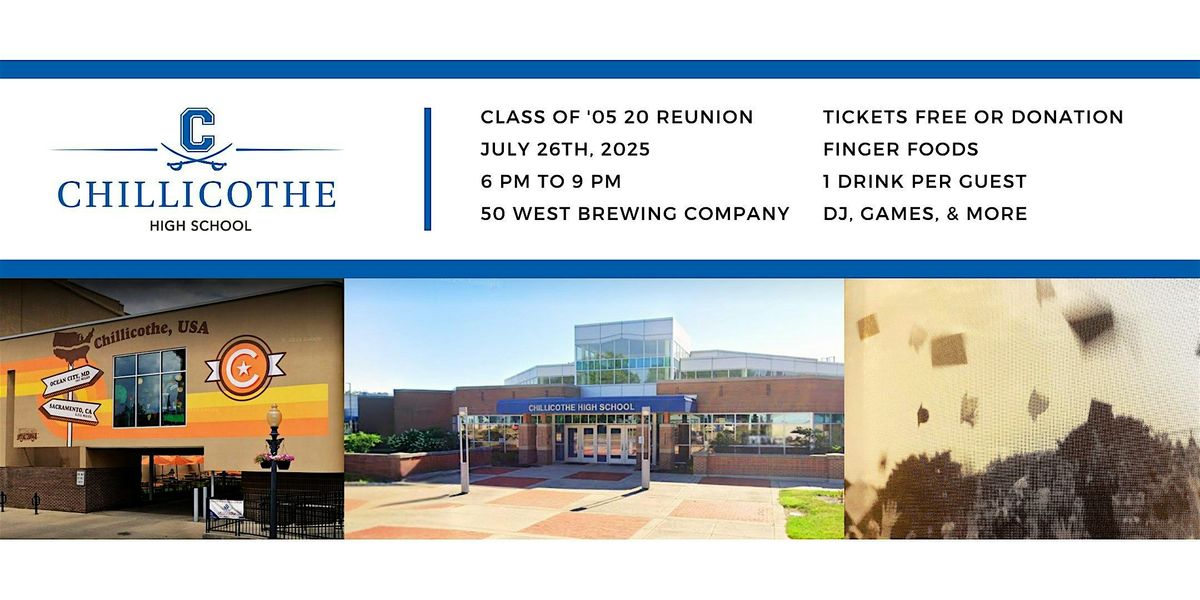 CHS Class of 2005 - 20 Year Class Reunion, 26 July | Event in Chillicothe | AllEvents