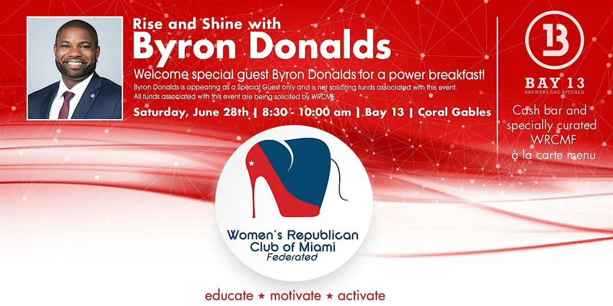WRCMF Breakfast with Special Guest Byron Donalds, 28 June | Event in Coral Gables | AllEvents