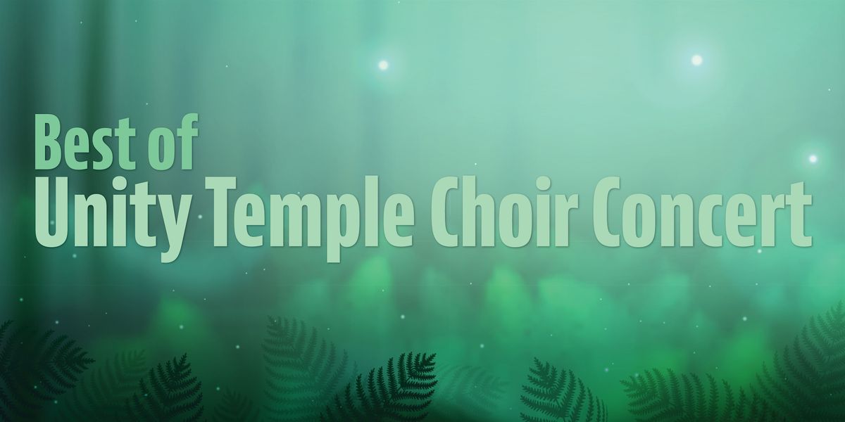Best of Unity Temple Choir Concert, 25 October | Event in Oak Park | AllEvents