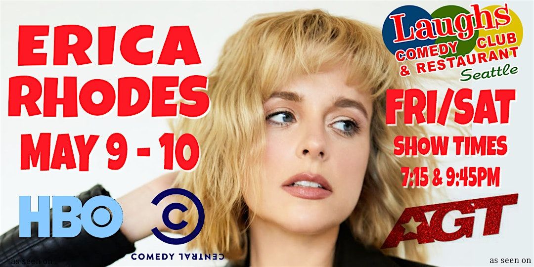Comedian Erica Rhodes from AGT at Laughs Comedy Club in Seattle, 9 May | Event in Seattle | AllEvents