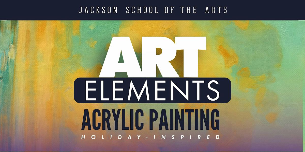 Acrylic Holiday Painting for Adults & Teens (6-Week Series), 14 October | Event in Jackson | AllEvents