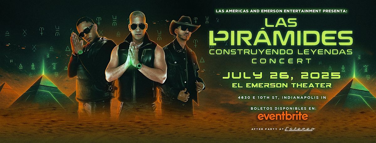 Building Legends "Las Pirámides Concert", 26 July | Event in Indianapolis | AllEvents
