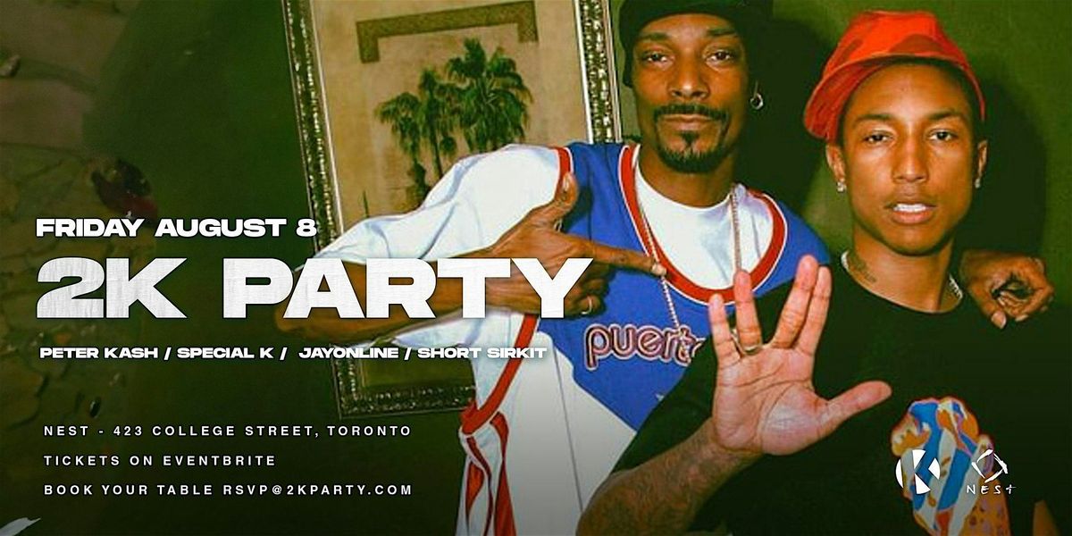 2K Party - Hip Hop and R&B Anthems of The Early 2000s, 8 August | Event in Toronto | AllEvents