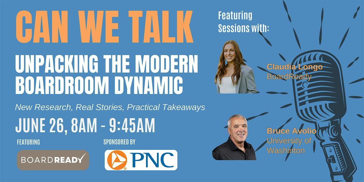 Can We Talk: Unpacking The Modern Boardroom Dynamic | Event in Seattle | AllEvents