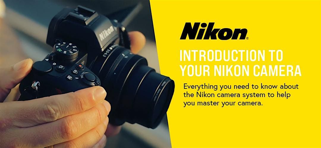 Introduction to your Nikon Camera with Kevin Carson - Pasadena, 2 August | Event in Pasadena | AllEvents