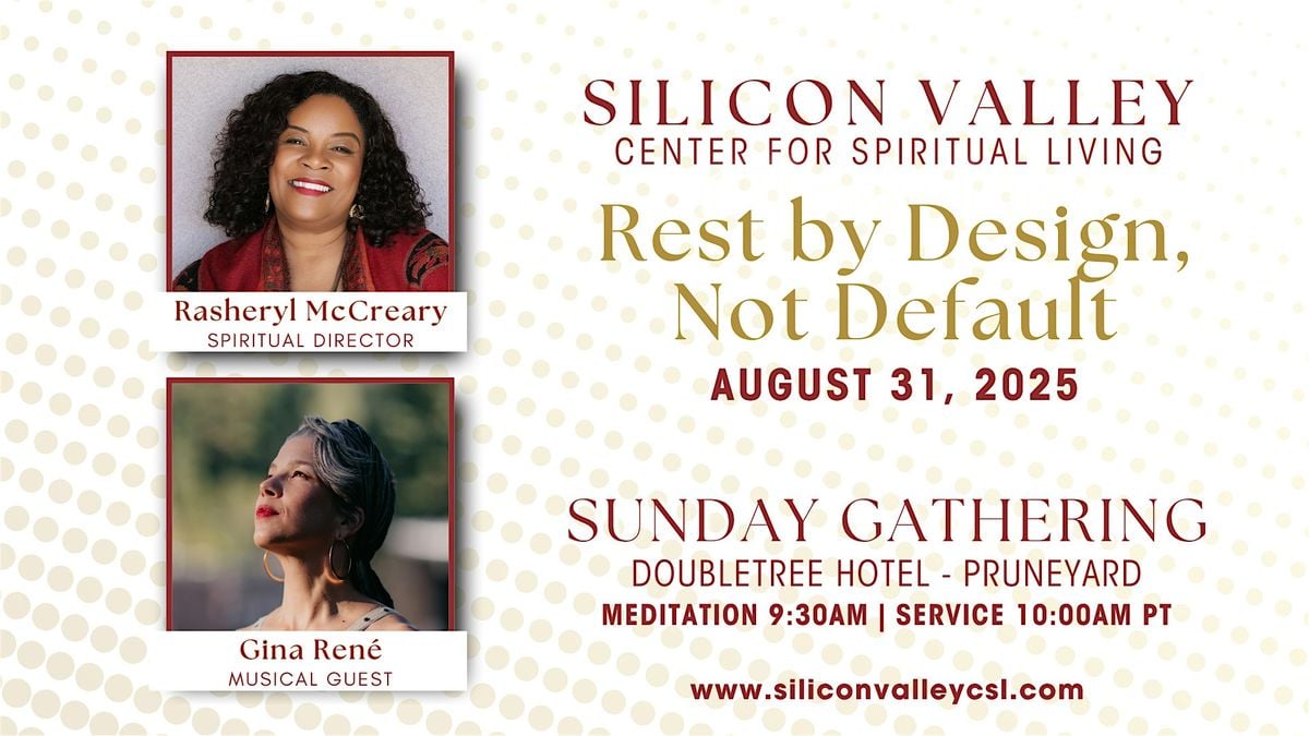 Sunday Gathering: Rest by Design, Not Default, 31 August | Event in Campbell | AllEvents