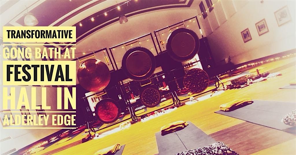 7.00pm Gong Bath at Festival Hall, Alderley Edge, £20, 13 November | Event in Alderley Edge | AllEvents
