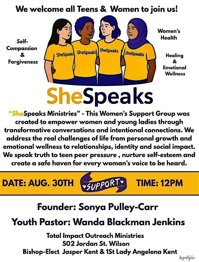 Total Impact Outreach Ministries "SheSpeaks Women's Support Group", 30 August | Event in Wilson