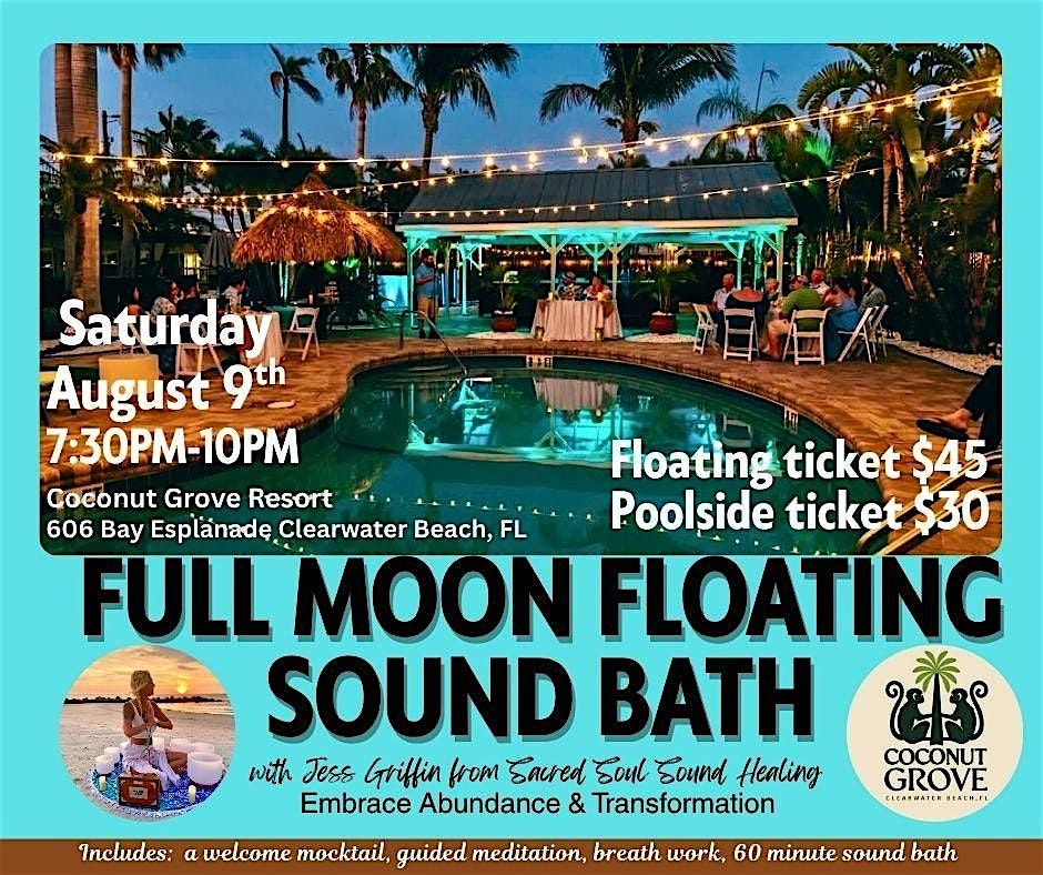Sturgeon Full Moon Floating Sound Bath: Embrace Abundance & Transformation, 9 August | Event in Clearwater
