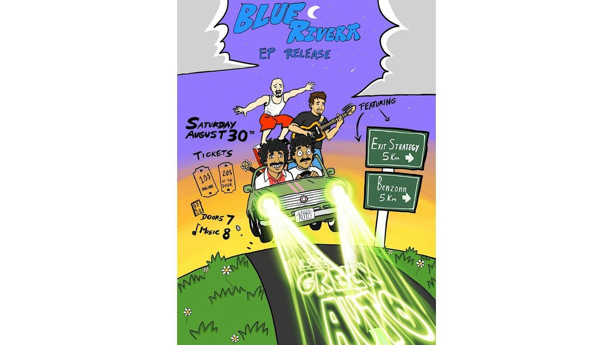 Blue Rivera, The Exit Strategy, Benzonn, 30 August | Event in Vancouver | AllEvents