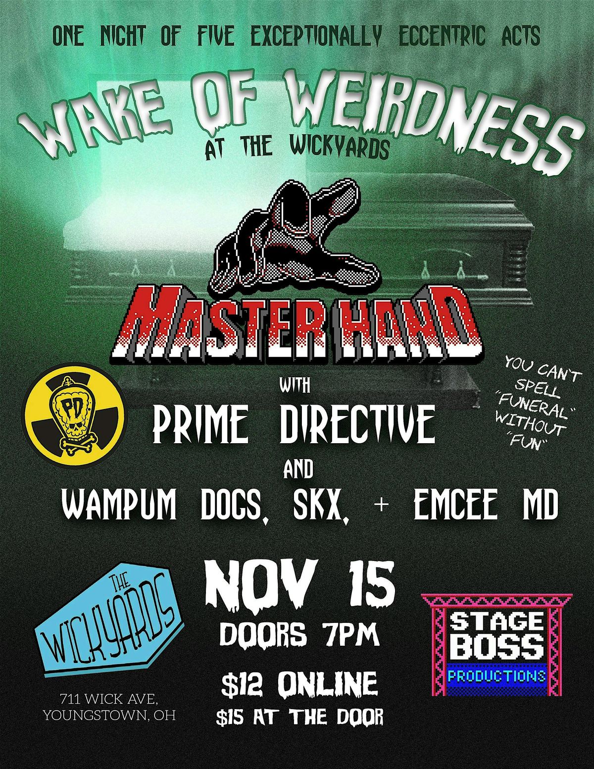 WAKE OF WEIRDNESS at the WICKYARDS | MASTER HAND w/ PRIME DIRECTIVE & more!, 15 November | Event in Youngstown