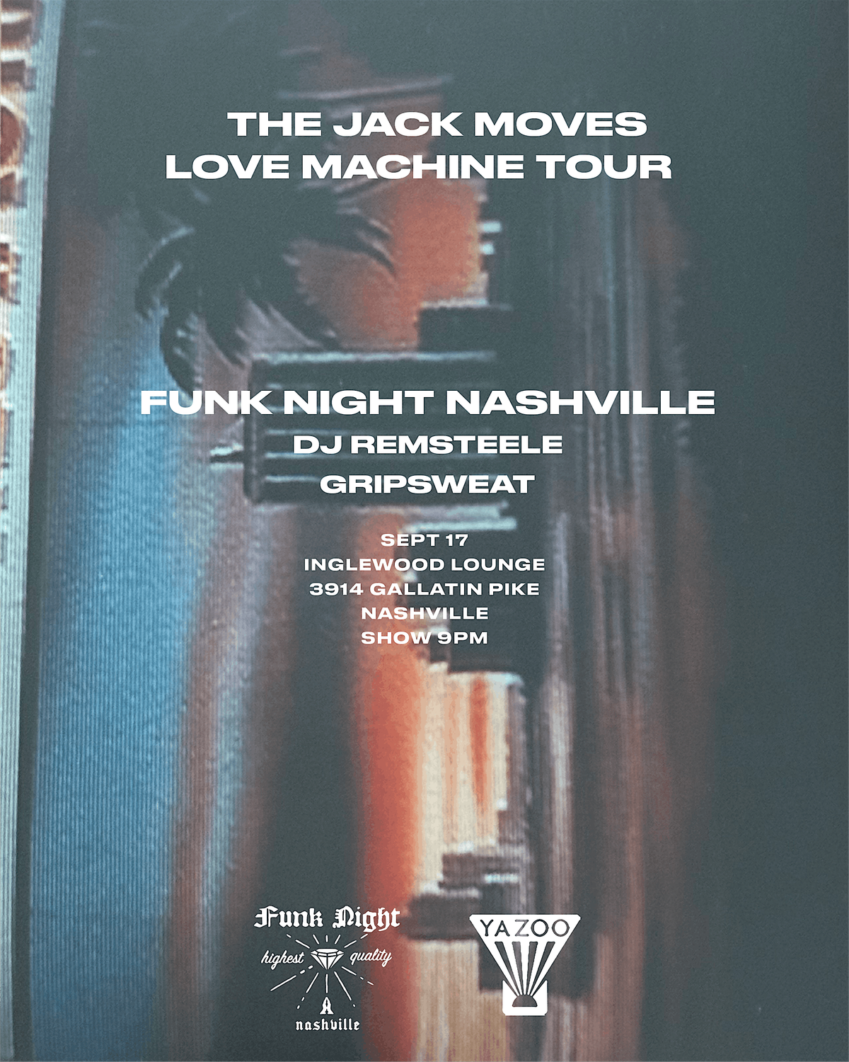 The Jack Moves Love Machine Tour w/ Funk Night Nashville, 17 September | Event in Nashville | AllEvents
