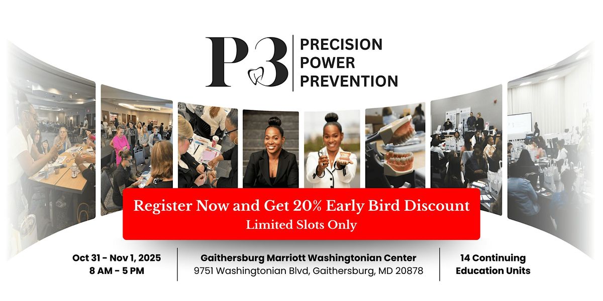 P3 (Precision, Power, Prevention) Training Program for Dental Hygienists, 31 October | Event in Gaithersburg