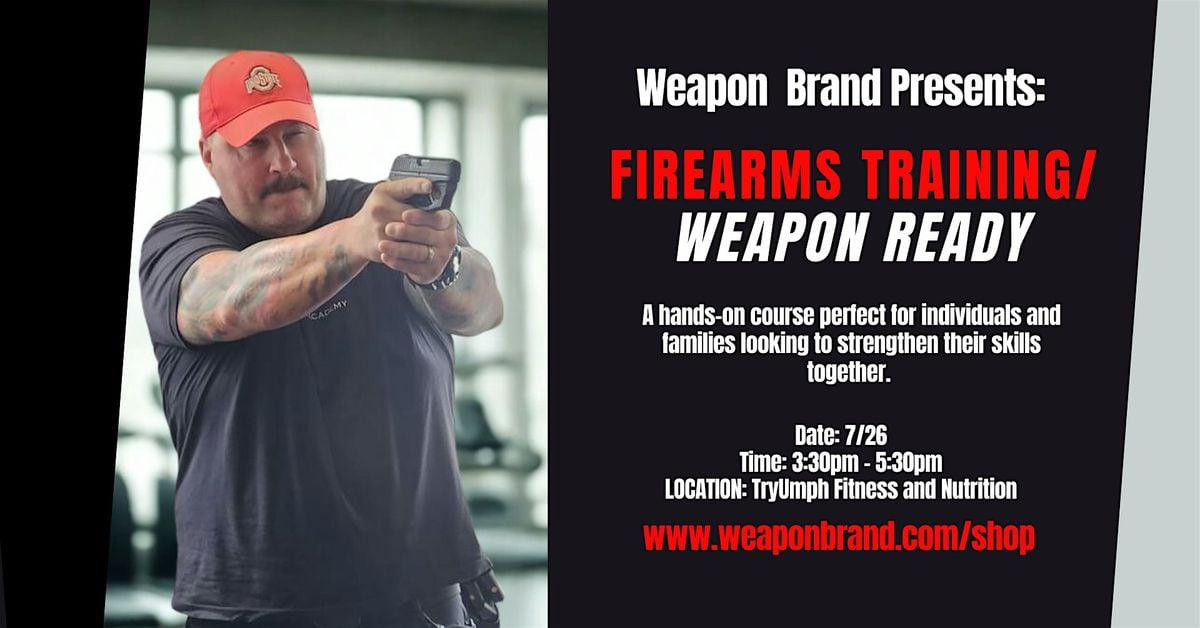Firearms / Weapon Ready: Firearm Safety & Concealed, 26 July | Event in Largo | AllEvents