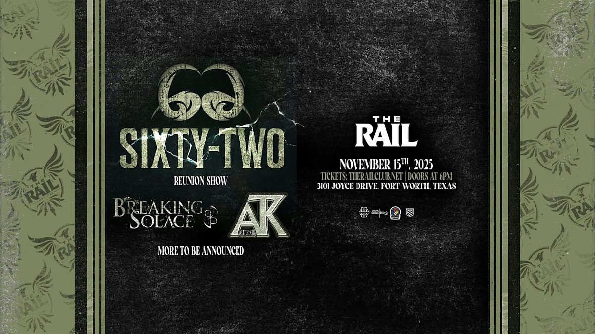 Sixty Two Reunion Show at The Rail!, 15 November | Event in Fort Worth | AllEvents