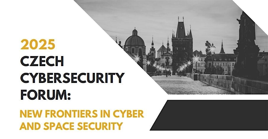 Czech Cybersecurity Forum: New Frontiers in Cyber and  Space and Security, 16 October | Event in Toronto | AllEvents