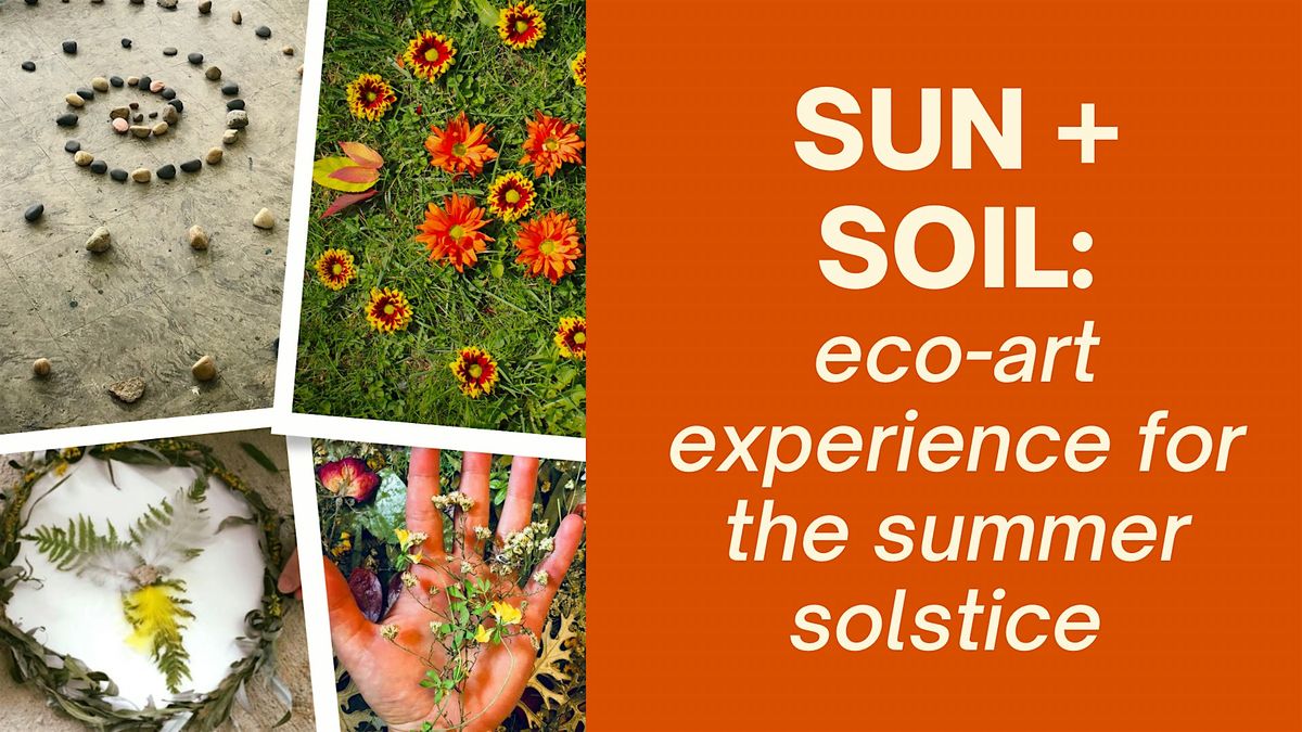 SUN + SOIL: eco-art experience for the summer solstice, 21 June | Event in Bloomfield Hills | AllEvents